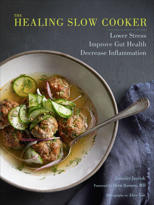 Title details for The Healing Slow Cooker by Jennifer Iserloh - Available